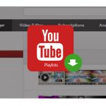 Download YouTube Playlists & Channel with Free YouTube Downloader