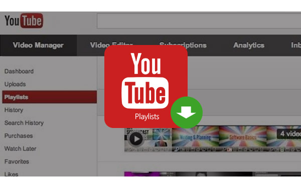 Download YouTube Playlists & Channel with Free YouTube Downloader