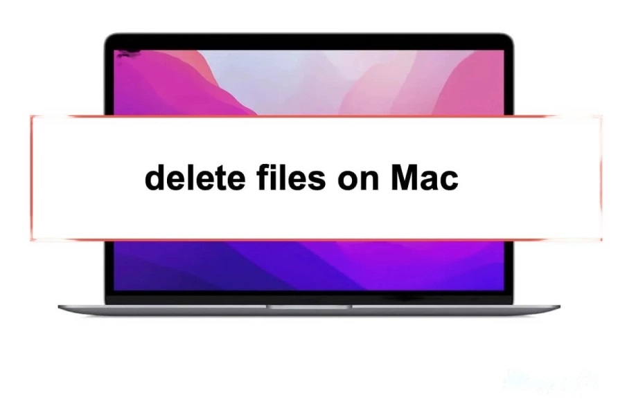 Delete Files on Mac