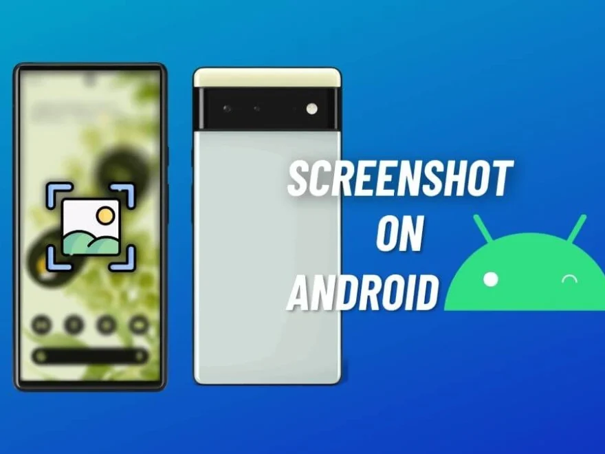 How to Screenshot on Android